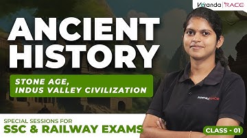 Ancient History | Stone Age, Indus Valley Civilization | History Class For SSC & Railway | Class 1
