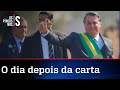 Carta de Bolsonaro à Nação começa a dar frutos