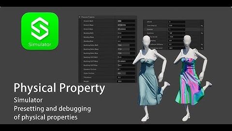 [Simulator Physical Property]: Section Ⅱ.  Presets and Debugging