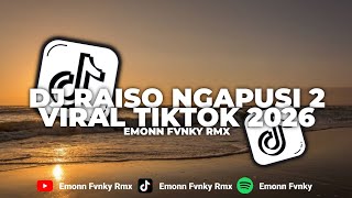 DJ WINGI ATIKU RAISO NGAPUSI | DJ RAISO NGAPUSI BY EMONN FVNKY RMX TERBARU VIRAL TIKTOK 2026!!! 