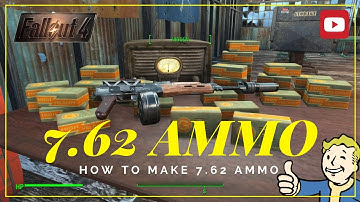 Make 7.62 AMMO Fallout 4