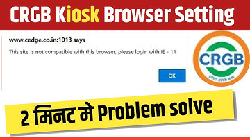 CRGB BANK KIOSK SETTINGS | This site is not compatible with this browser please login with IE-11