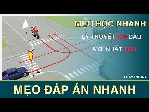 Mẹo Học Lý Thuyết Lái Xe B2 600 Câu | Mẹo đáp án nhanh | Thầy Phong