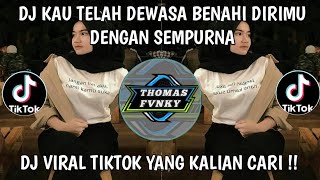 Download Lagu DJ KAU TELAH DEWASA BENAHI DIRIMU DENGAN SEMPURNA || DJ KUTIMANG ADIKKU SAYANG FULBASS VIRAL TIKTOK MP3 Download Lagu DJ KAU TELAH DEWASA BENAHI DIRIMU DENGAN SEMPURNA || DJ KUTIMANG ADIKKU SAYANG FULBASS VIRAL TIKTOK MP3