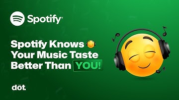Spotify Knows Your Music Taste Better Than You Do