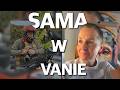 Zostałam sama w vanie na 12 dni… Vanlife solo zmienia wszystko