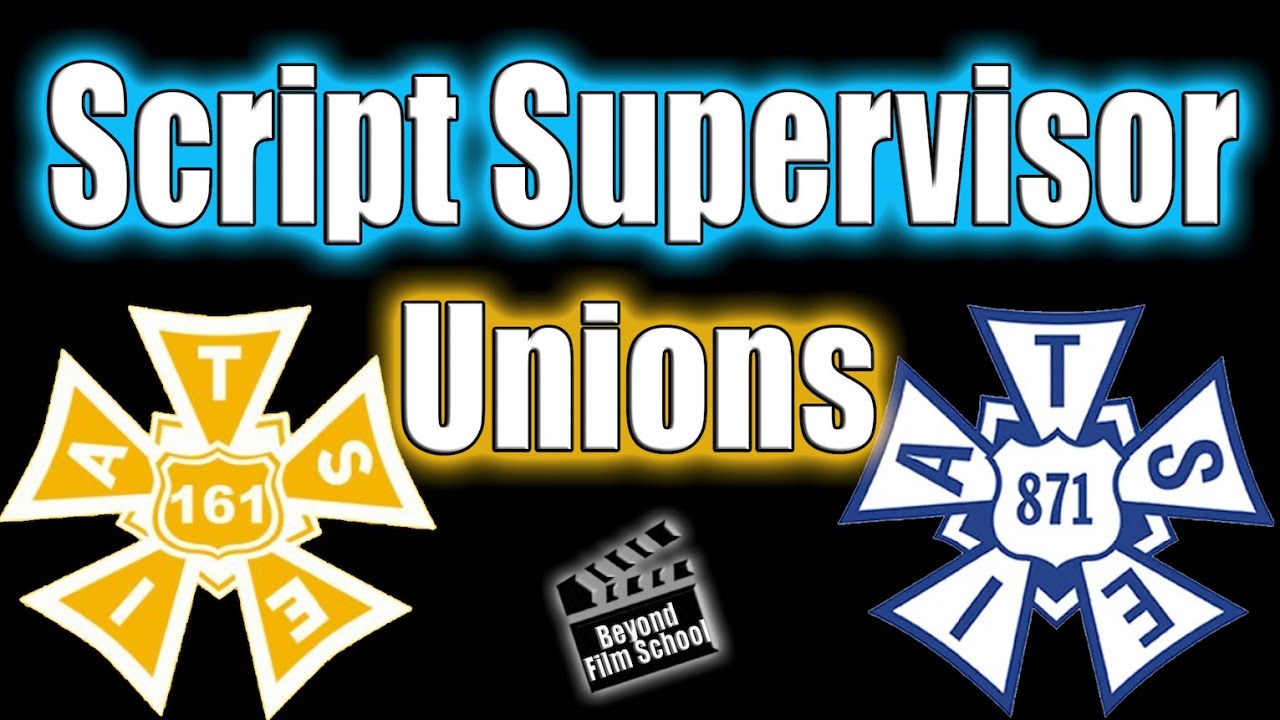 Script Supervisor Unions | What is required to get into the Script ...