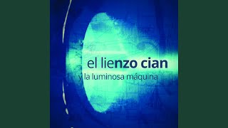 Video thumbnail of "El Lienzo Cian - Navegantes"