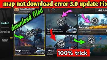 How to fix map download error in pubg 3.0 update l pubg map not download error fix BGMI 3.0