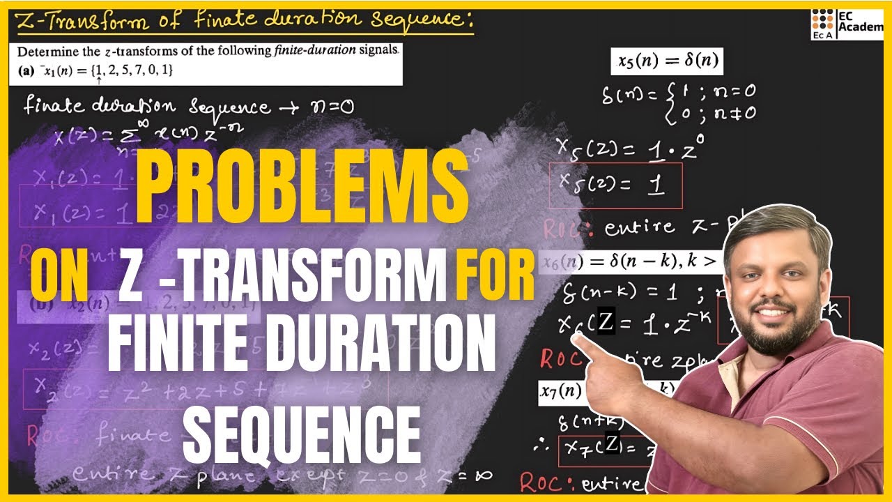 Z Transform Questions Z-Transform Solved Problems: Finite Sequences (DSP Examples) || EC ...