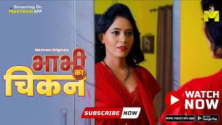 Chicken Curry Sneak Peek To Watch Full Video Download And Subscribe Mastram App Now