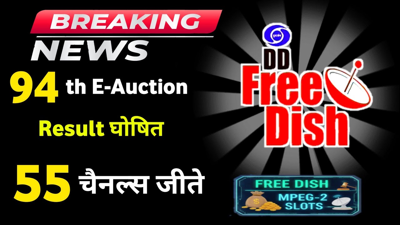 DD Free Dish 94 E Auction Result | dd free dish new update today | free dish me new channel