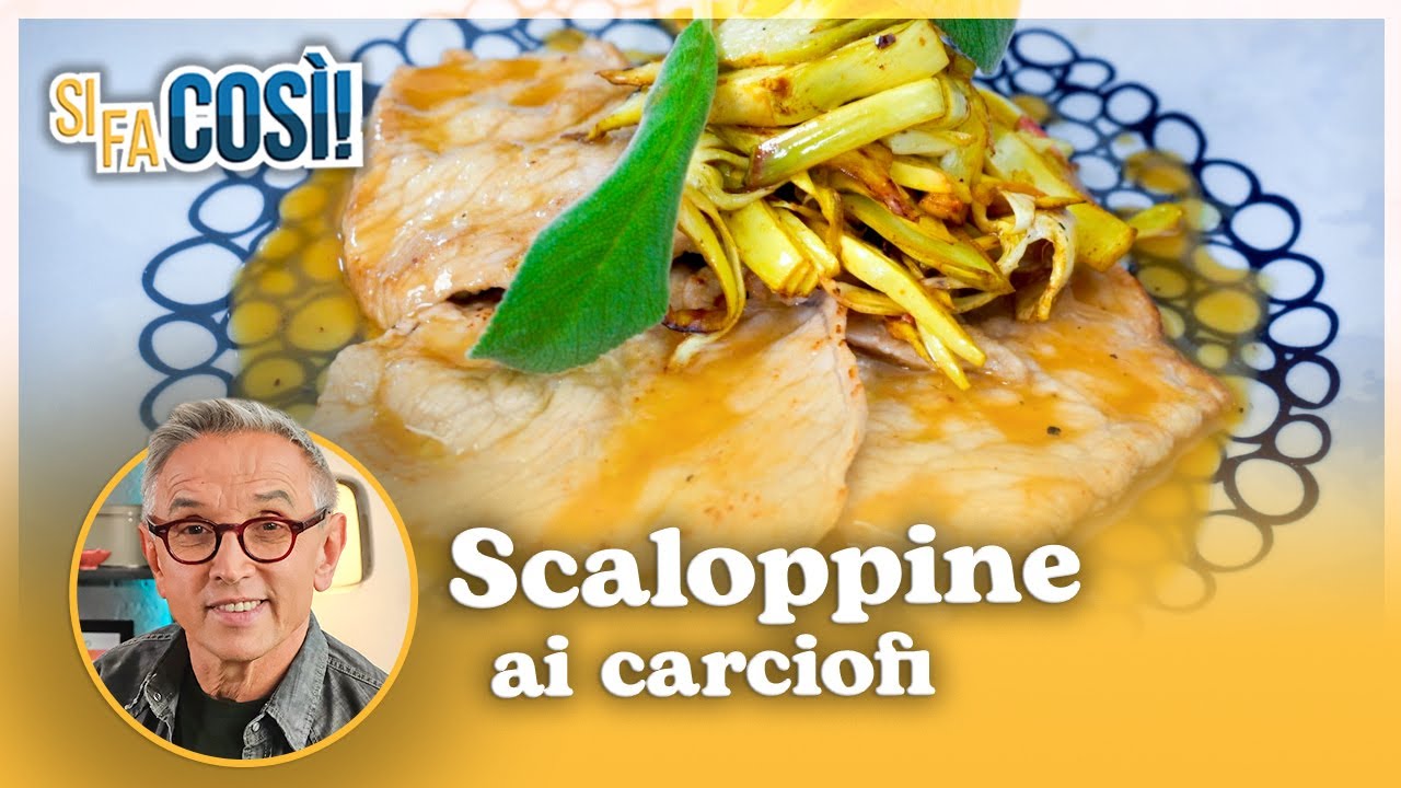 Scaloppine ai carciofi - Si fa così | Chef BRUNO BARBIERI