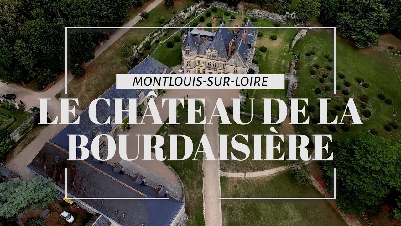 Le château de la Bourdaisière - Ici en Région