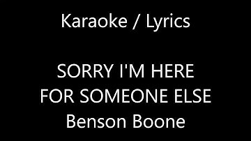 Thumbnail of Benson Boone - Sorry I'm Here For Someone Else (KARAOKE LYRICS) preview