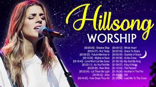 Hillsong Worship Christian Songs 2020 Best Playlist  Awesome Praise Worship Songs Greatest