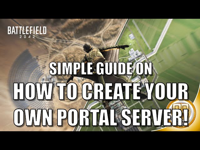 How To Create Your Own Server In Battlefield 5 Community Servers