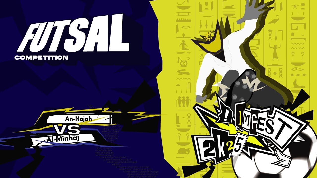 [🔴LIVE] | SMP FUTSAL | An-Najah Vs Al-Minhaj |  IMFEST2K25