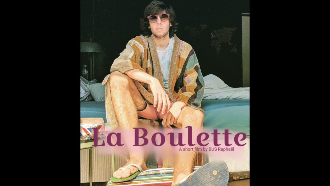 LA BOULETTE court métrage confinement ( avril 2020) YouTube LA BOULETTE court métrage confinement ( avril 2020) YouTube