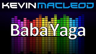 Kevin MacLeod: Baba Yaga