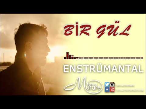 BİR GÜL - ENSTRÜMANTAL FON MÜZİĞİ