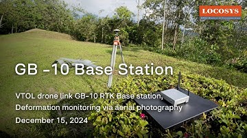 VTOL drone link GB-10 RTK Base station, Deformation monitoring via aerial photography