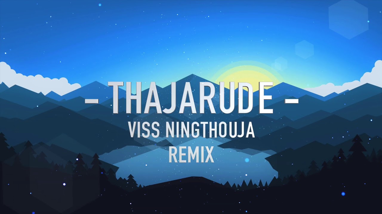 Astique LA   Thajarude Remix ft Viss Ningthouja