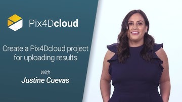 Pix4D - Video Tutorial - Create a project with Pix4Dcloud for uploading results