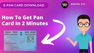 How To Get Pan Card In 2 Minutes | E-pan card Download | Explained In Hindi | Digital XYZ screenshot 2