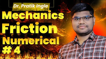 #4 Unit 3 Friction Numerical 4 Engineering Mechanics