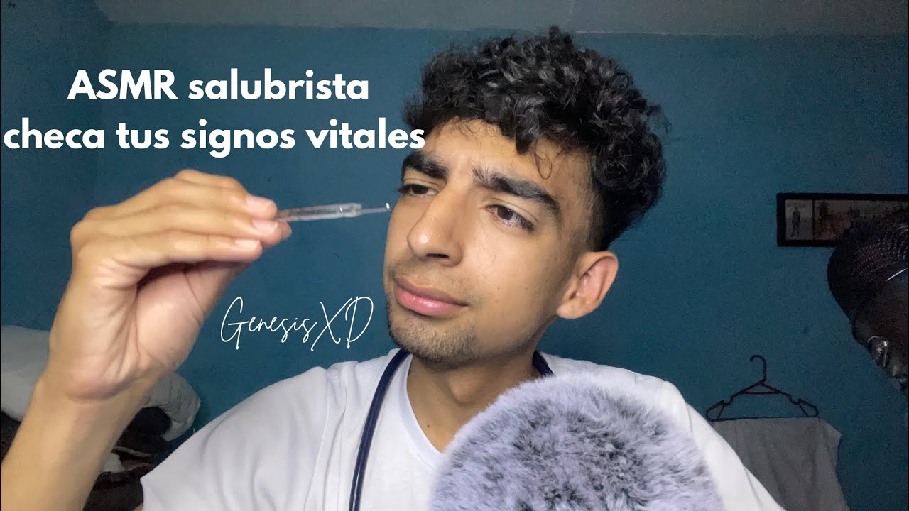 ASMR salubrista checa tus signos vitales (soft spoken)