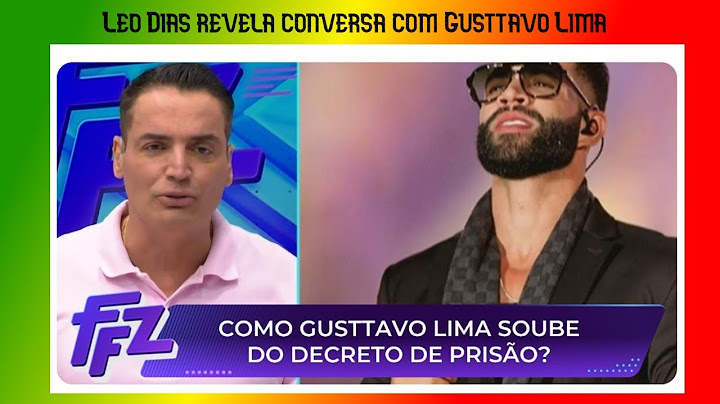 Leo Dias revela conversa com Gusttavo Lima