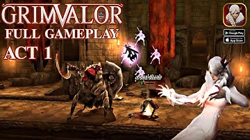 Grimvalor Full Gameplay | Act 1