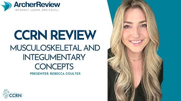 CCRN Rapid 30: Musculoskeletal and Integumentary Concepts