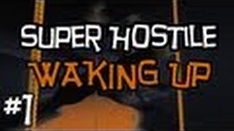 Minecraft Super Hostile: Waking Up Ep.1 - "Off to a great start"