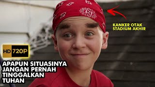 Pentingnya Kekuatan Iman - Alur Cerita Film Surat Untuk Tuhan