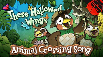 THESE HALLOWED WINGS | Animal Crossing: New Horizons Song!