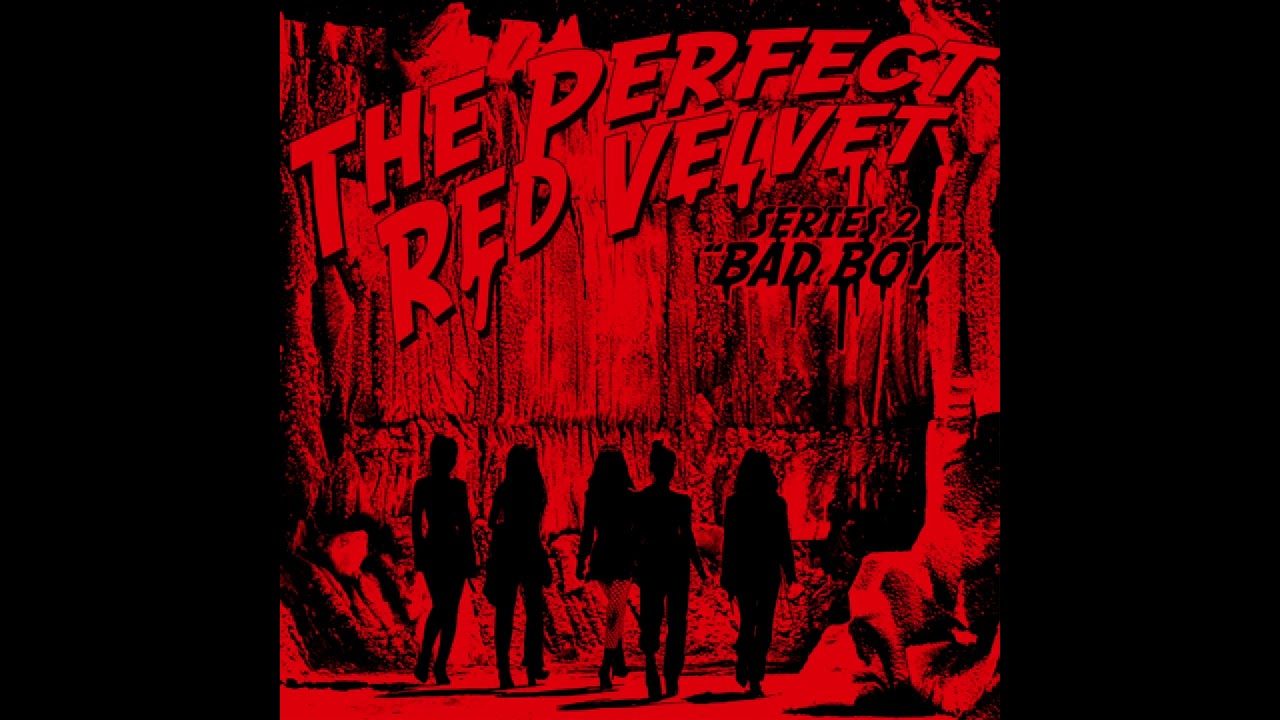 Bad Boy (Boy Group Ver.) Masculine Version– Red Velvet