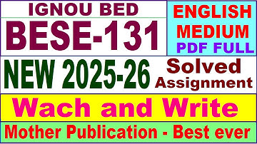 bese 131 ignou solved assignment 2026 / bese 131 solved assignment 2025-26 English / BED bese131