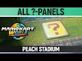 Mario Kart World Peach Stadium All Panels All Question Mark Panels Mario Kart World Peach Stadium All Panels All Question Mark Panels