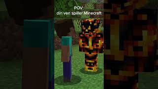 Pov Din Ven Spiller Minecraft