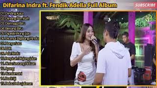 DIFARINA INDRA FULL ALBUM || DINDING KACA , DINIDNG PEMISAH - OM ADELLA TERBARU 2024
