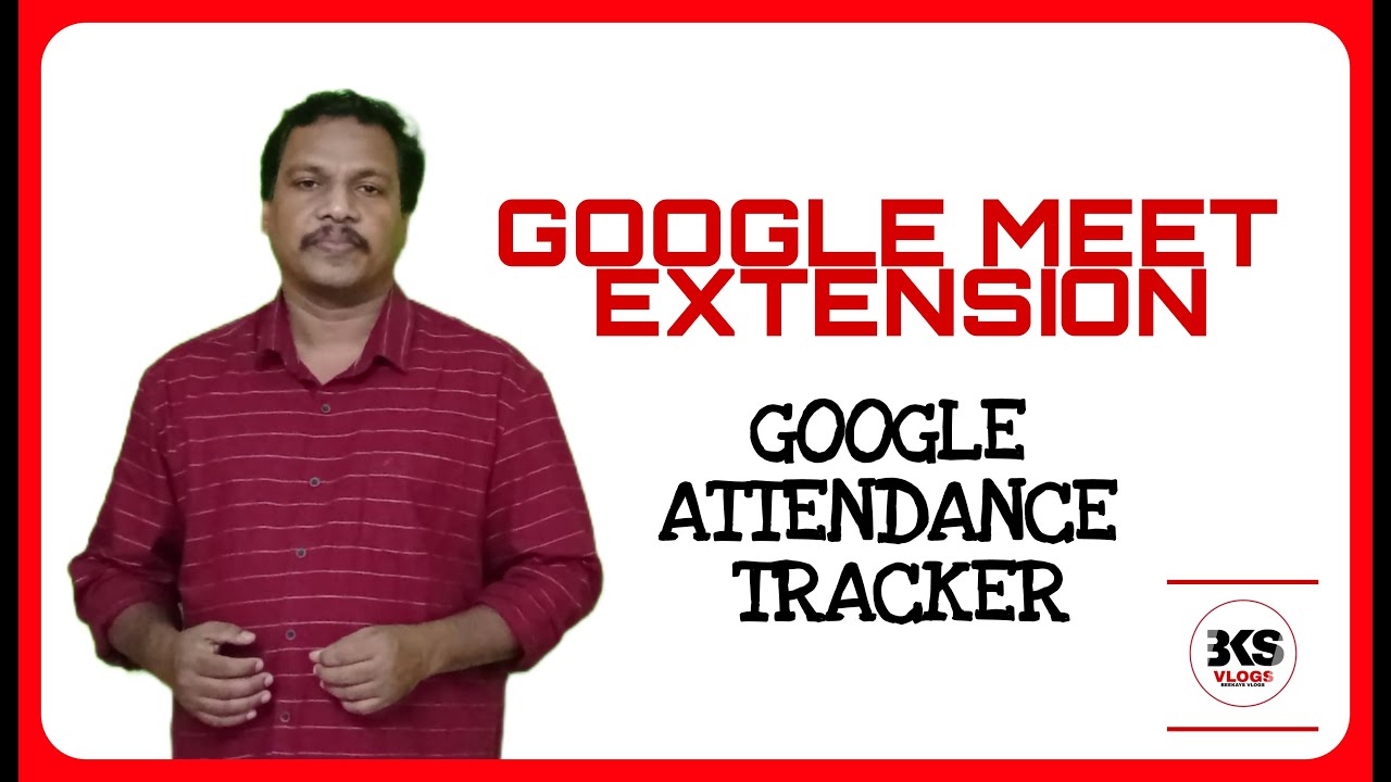 Google Meet Attendance എങ്ങനെ എടുക്കാം|Google meet Extension|GOOGLE  ATTENDANCE TRACKER| 