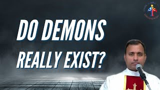 Do Demons Really Exist? - Fr Joseph Edattu VC