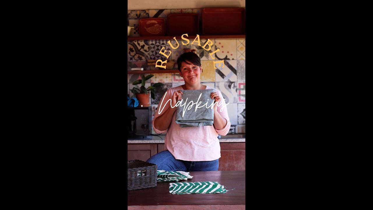 How I Make Reusable Napkins - Easy Sustainable Living