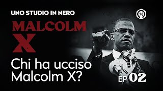 Download Lagu Malcolm X - Chi ha ucciso Malcolm X? MP3 Download Lagu Malcolm X - Chi ha ucciso Malcolm X? MP3