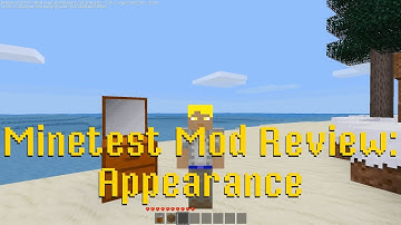 Minetest Mod Review: Appearance