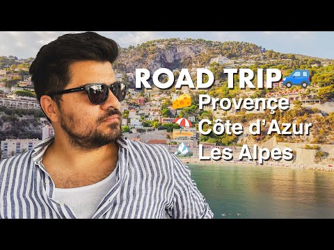 EPIC Road Trip through France: Provençe, Côte d'Azur, and the Alps