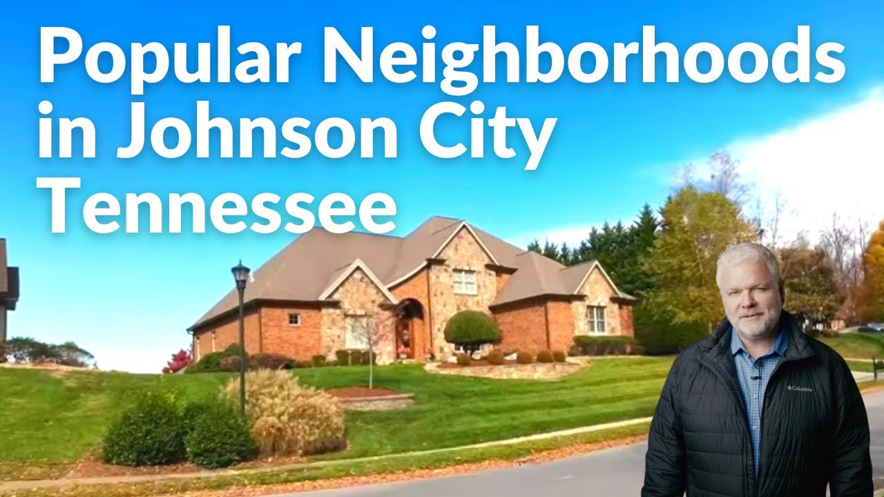 Popular Neighborhoods in Johnson City Tennessee YouTube