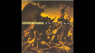 Great White - Gone With the Wind – (Sail Away 1994) - Classic Rock - Lyrics